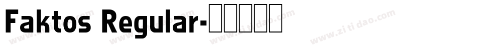 Faktos Regular字体转换